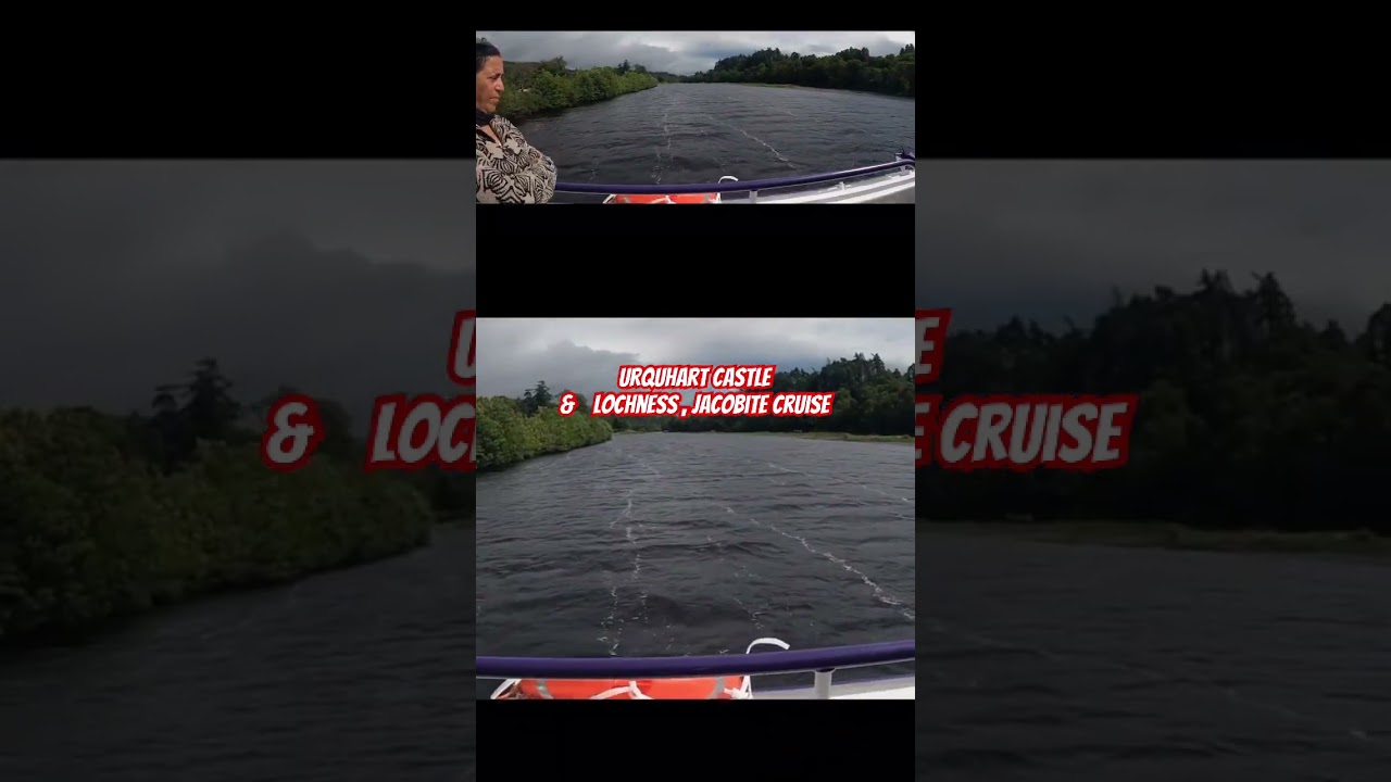 Urquhart Castle  &  Lochness, Jacobite Cruise. 