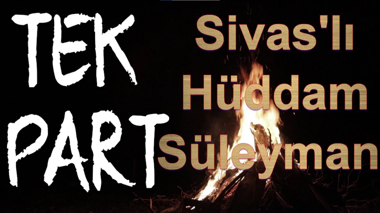 Sivaslı Hüddam Süleyman; Ayn-Ül-Yakîn TEK PART - Korku Hikayeleri - Hadim - Havas - Cin Musallatı