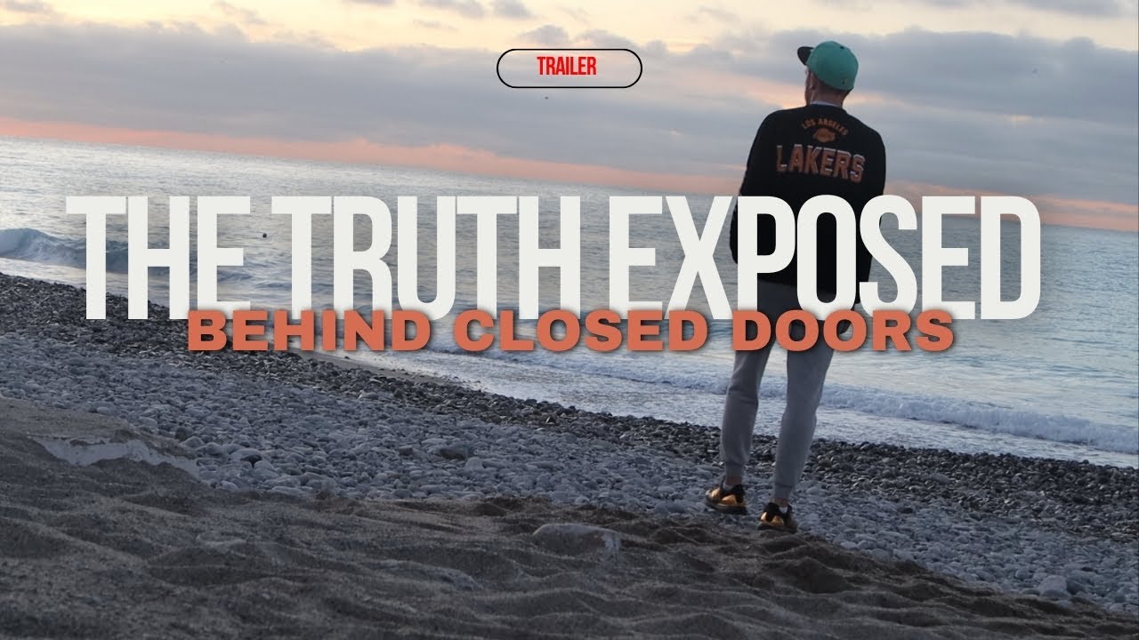 The Truth Exposed Behind Closed Doors (Offical Trailer) YouTube