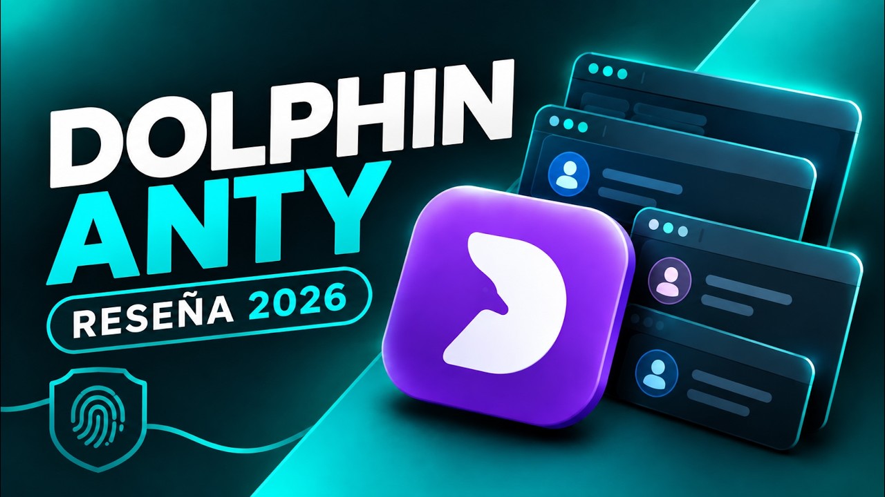 Dolphin Anty 2026: reseña del antidetect para multicuenta (y proxies)