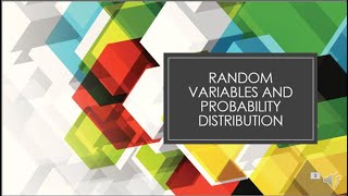 RANDOM VARIABLES AND PROBABILITY DISTRIBUTION