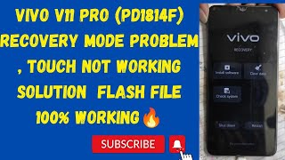 Vivo V11 Pro (PD1814F) Recovery Mode Problem , Touch Not Working Solution 100% working 2023