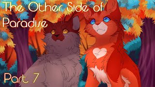 The Other Side of Paradise || Whitestorm &amp; Tigerstar PMV MAP || Part 7