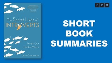 Short Book Summary of The Secret Lives of Introverts Inside Our Hidden World by Jenn Granneman