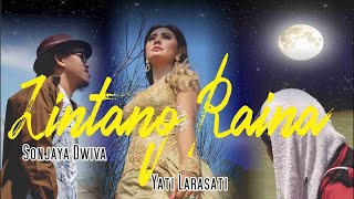 Sonjaya dwiva Azr FT Yati Larasati - Lintang Raina [ Musik Video]