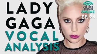'Lady Gaga Vocal Analysis'  Voice Lessons Online Ep. 24