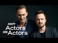 Tom Hiddleston & Aaron Paul - Actors on Actors - Full Conversation
