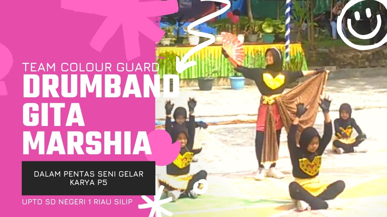 Persembahan Team Colour Guard DB Gita Marshia UPTD SD Negeri 1 Riau Silip. Judul 