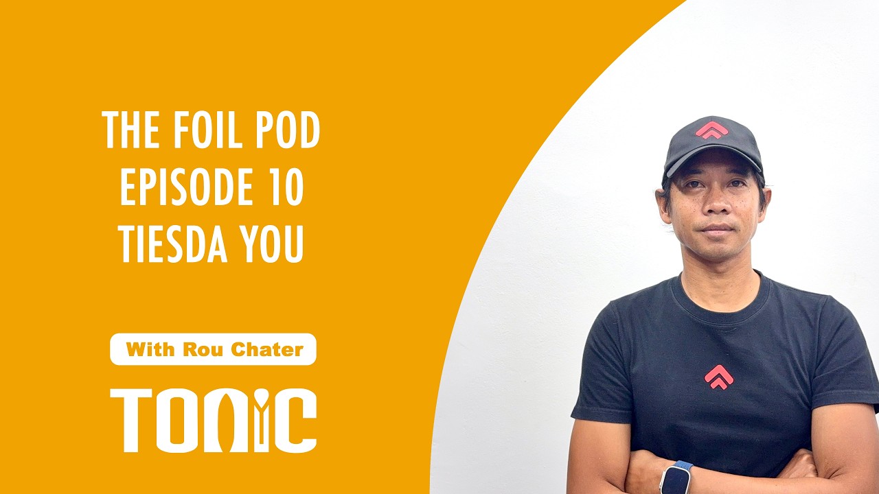 The Foil Pod #10 Tiesda You / Brand Manager and Foil Designer for Starboard