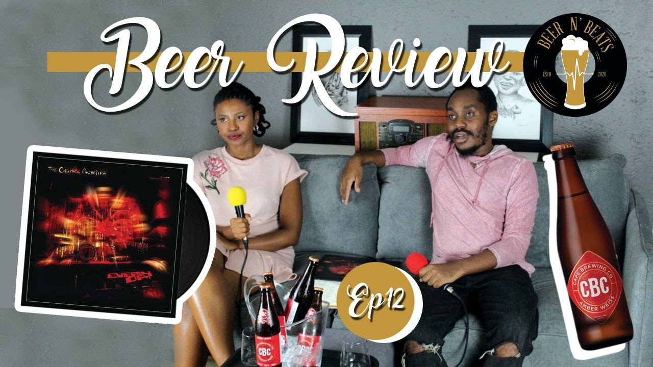 CBC Amber Weiss Beer Review | Cinematic Orchestra’s “Everyday” - Beer N’ Beats Podcast Episode 12