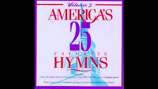 Americas 25 Favorite Hymns Vol. 3 - Morning Has Broken