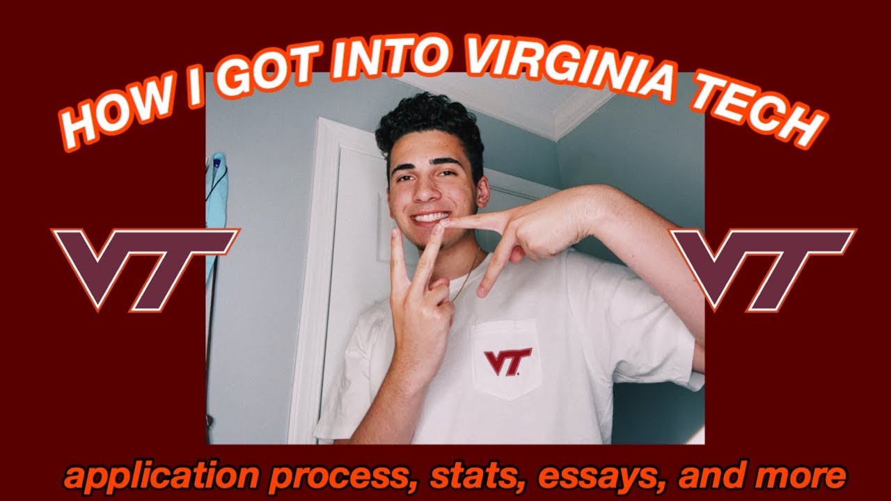 How I Got Into Virginia Tech