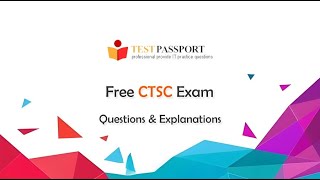 Free Certified in Transformation for Supply Chain CTSC Exam Questions and Explanations