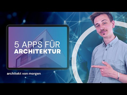 5 APPS für JEDEN Architekturstudenten