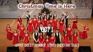 2013 Holiday Show - Act 1 - Upper Darby Summer Stage Shooting Stars