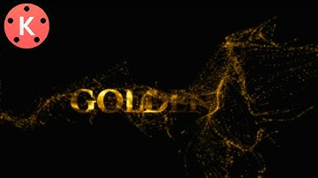 Golden Particle Intro & Text Annimation | KineMaster Tutorial | Pixellab Tutorial | SB Official