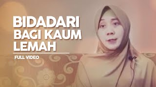 Muslimah Bercerita: Full Video Teh Iin, Bidadari Bagi Kaum Lemah