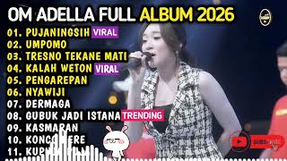 Om Adella Terbaru 2026  Difarina Indra  Pujaningsih Umpomo Kalah Weton Nyawiji 