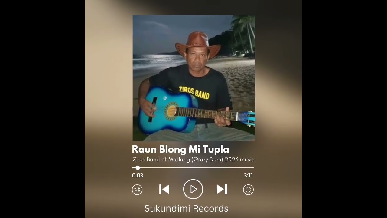 Ziros Band _Raun Blong Mitupla _2026 PNG MUSIC (SUKUNDIMI RECORDS)