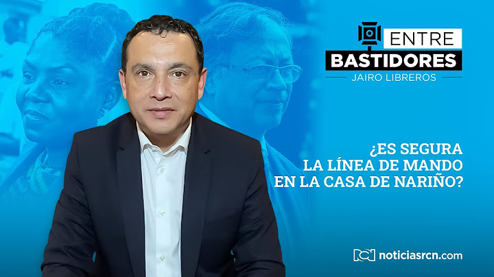 ¿Es segura la línea de mando en la Casa de Nariño?