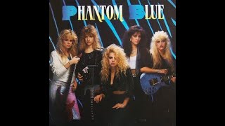 Phantom Blue:-'Never Too Late'