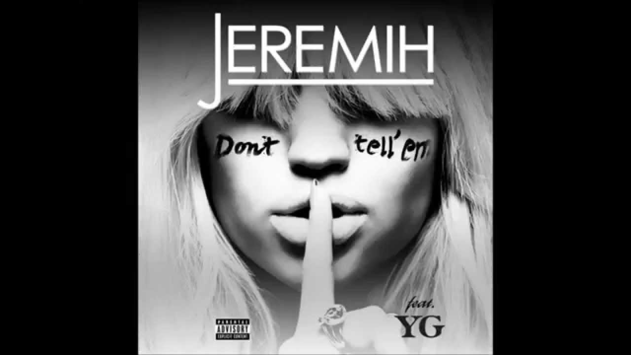 Jeremih ft YG Don't tell em (prod. by DJ Mustard) instrumental YouTube