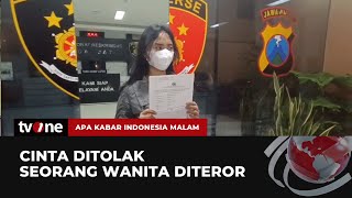 Wanita di Surabaya Ngaku Diteror oleh Pria yang Ditolak Cintanya | AKIM tvOne