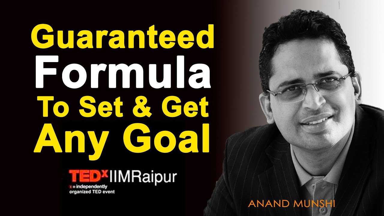 How To Set & Get Any Goal ¦ Motivational Speaker in India Anand Munshi ...
