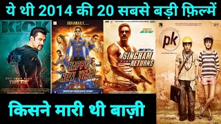 Top 20 Bollywood Movies Of 2014 | With Budget and Box Office Collection | Hit Or flop | 2014 Movie