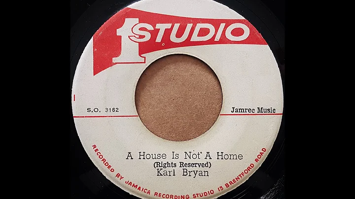 KARL BRYAN - A House Is Not A Home