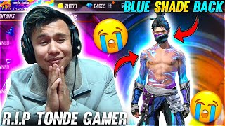 R.I.P Tonde Gamer 😢 Blue Navy Shade & Most Rare Golden Shade Incubator Back in Free Fire