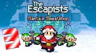 The Escapists: Santa's Sweatshop (Lets Play | Gameplay) Episode 3 - Christmas Special