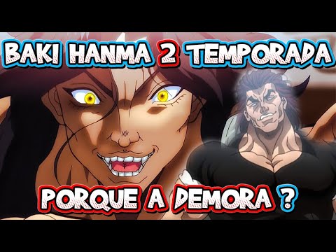 Baki Hanma: 2ª Temporada - O que esperar e quando será lançada