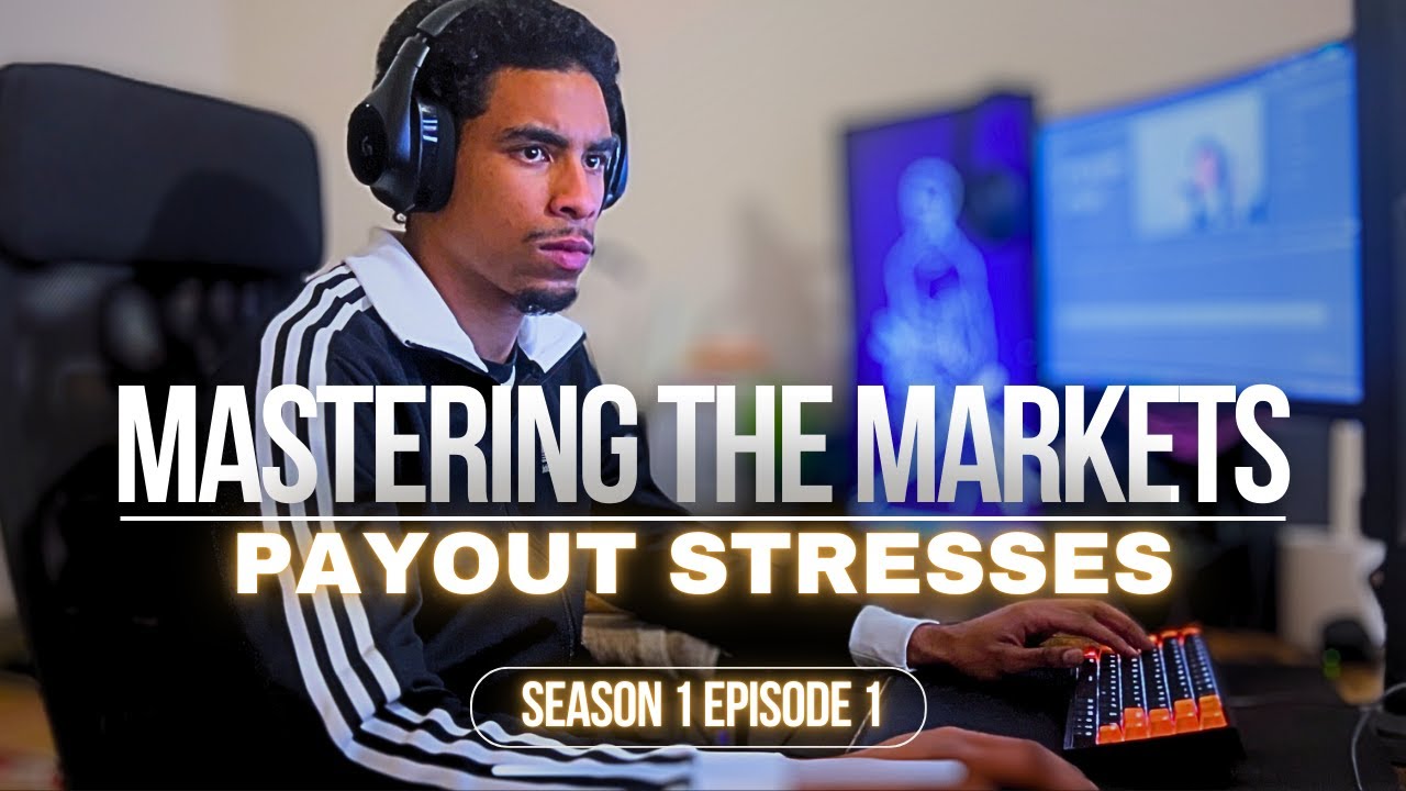 Mastering The Markets - Getting a Payout? (SEASON 1 EPISODE 1) - YouTube
