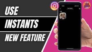 Instagram Instants Feature 2026 | How To Send Real Time Photos on Instagram