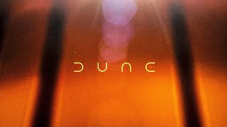 DUNE - part one - EDIT