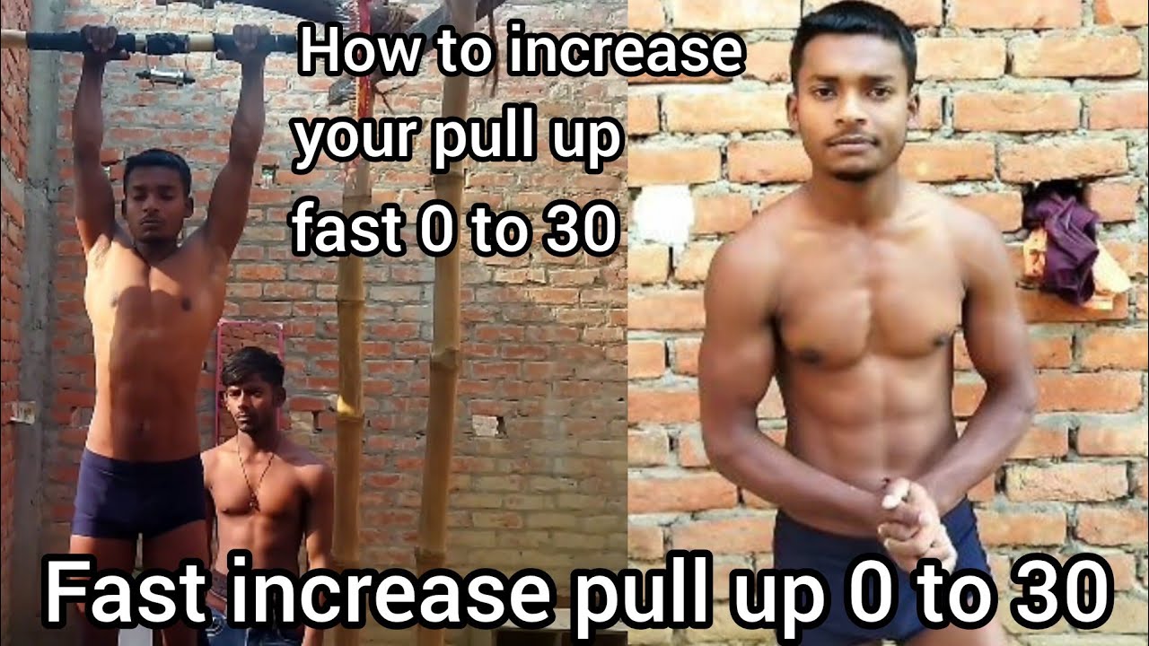 How to increase your pull up fast 0 to 30 - YouTube