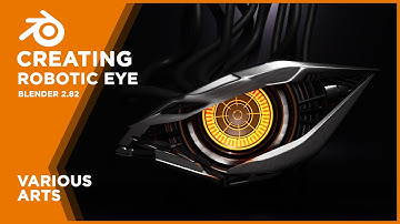 Robotic Eye In Blender 2.91 (3D Modeling)