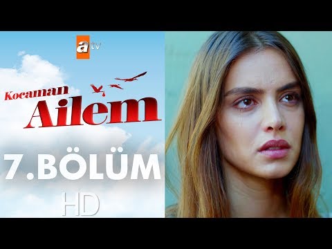 Kocaman Ailem 7. Bölüm