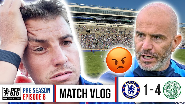 CHELSEA 1-4 CELTIC VLOG | DISGRACEFUL 🤬 | CHELSEA FC USA TOUR 2024 🇺🇸