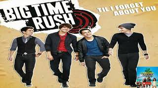 Big Time Rush - Til I Forget About You (Audio) (1)