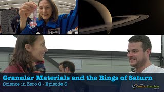 Granular Materials & the Rings of Saturn - Science in Zero G (Ep 3) with Helen Czerski