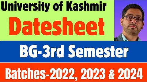 Datesheet of BG-3rd Semester Batch-2022 l Kashmir University l #rakibzia #nep2020