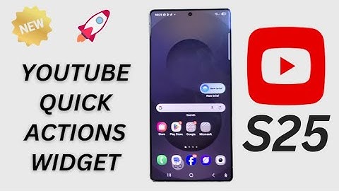 Galaxy S25/S25+/Ultra: How to Add YouTube Quick Actions Widget to Home Screen