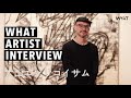 WHAT ARTIST INTERVIEW #大山エンリコイサム
