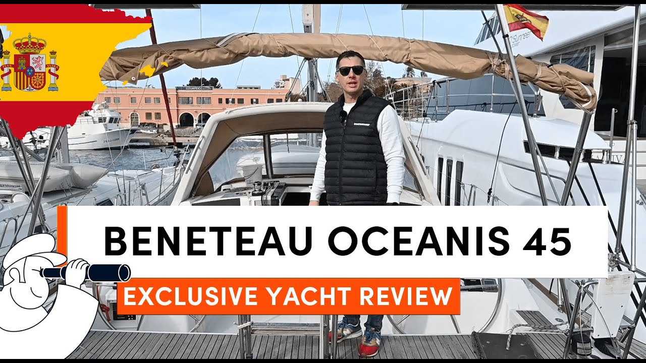 BENETEAU Oceanis 45 - Attractive, well-conceived cruising boat! EXCLUSIVE YACHT REVIEW