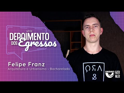 Depoimento dos Egressos | Felipe Franz