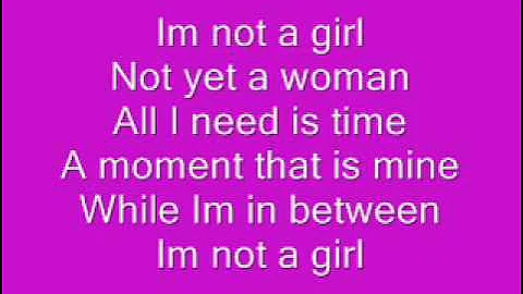 britney spears im not a girl not yet a woman lyrics on screen