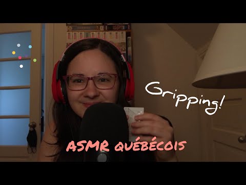 ASMR français québécois ~ gripping sounds!