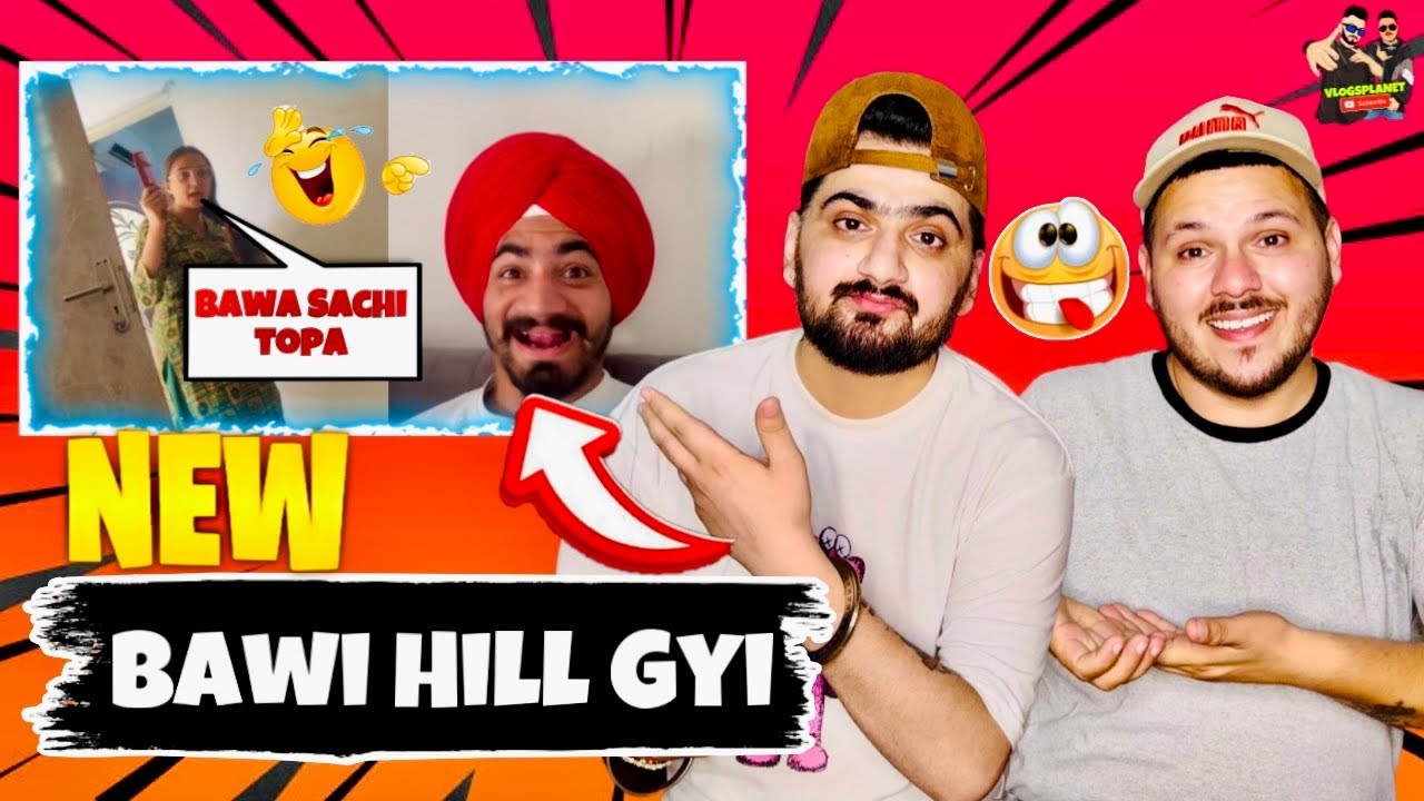 BAWA TOPA HILL GYEA 🤪 TE BAWI NE KITI RAJJ KE BESTI SAURE PARIWAR TE BAWE DI🤫